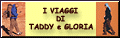 I Viaggi di Taddy e Gloria