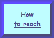 How to reach Xerocampos
